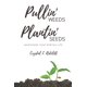 thumbnail image 1 of Libro Independiente Pullin' Weeds Plantin' Seeds, 1 of 1