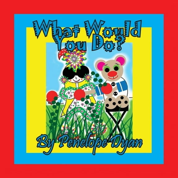 What Would You Do?, (Paperback)