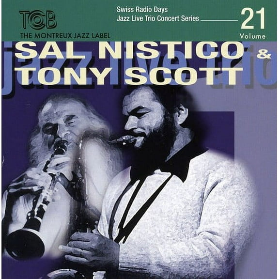 Sal Nistico & Tony Scott - Swiss Radio Days Jazz Series, Vol. 21 - Music & Performance - CD