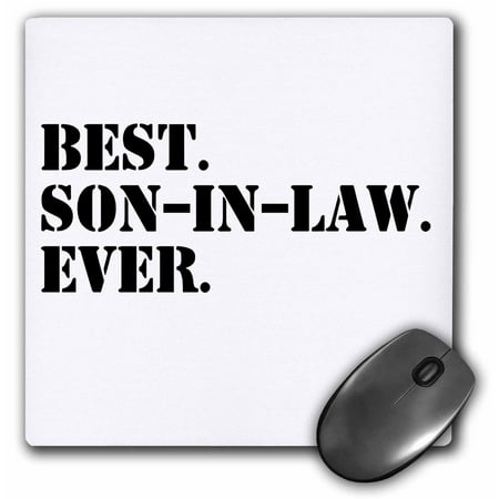 3dRose Best Son in Law Ever - fun inlaw gifts - family and relative gifts, Mouse Pad, 8 by 8