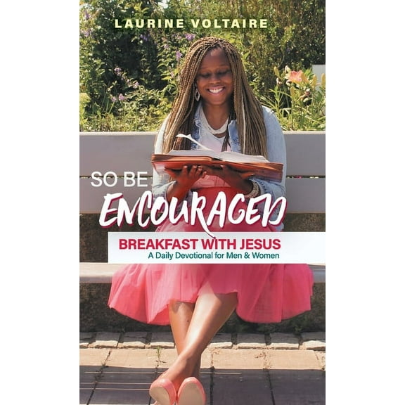 So Be Encouraged: Breakfast with Jesus (Hardcover)