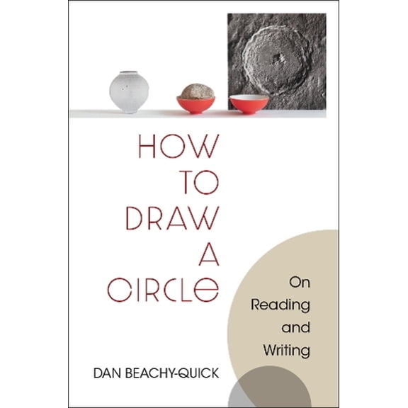 Pre-Owned How to Draw a Circle: On Reading and Writing (Poets on Poetry) Paperback