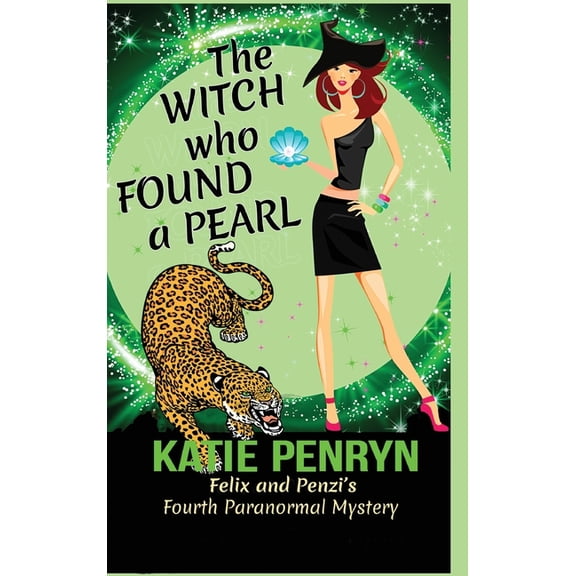 French Country Murders - Hardcover The Witch who Found a Pearl: Felix and Penzi's Fourth Paranormal Mystery, Book 4, (Hardcover)