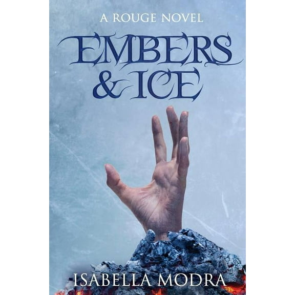 Embers & Ice (Paperback)