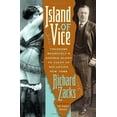 thumbnail image 1 of Pre-Owned Island of Vice: Theodore Roosevelt's Doomed Quest to Clean Up Sin-Loving New York Paperback, 1 of 1