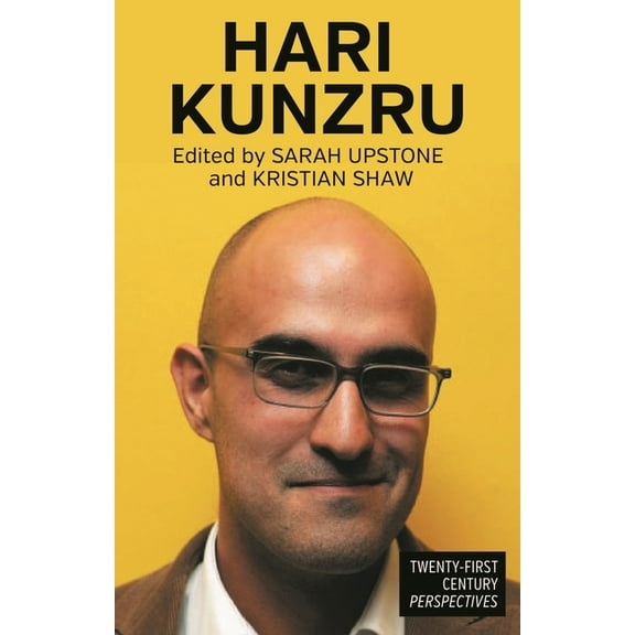 Twenty-First Century Perspectives Hari Kunzru, (Hardcover)
