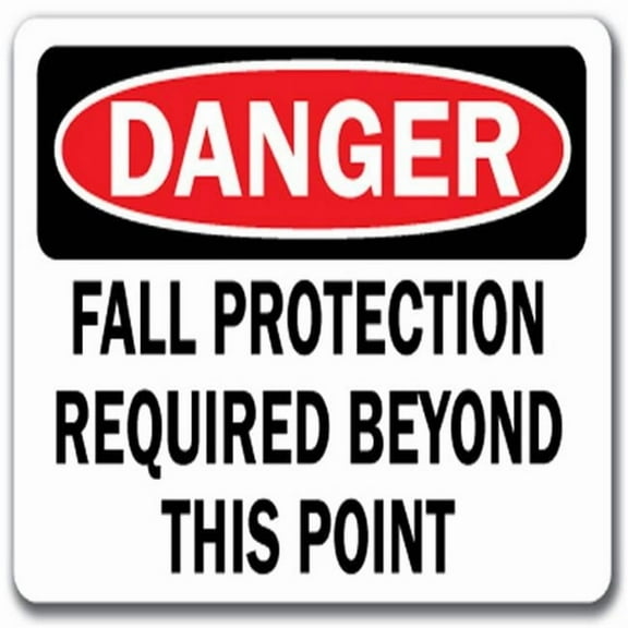 Danger Sign - Fall Protection Required Beyond This Point - 10" x 14" OSHA Safety Sign