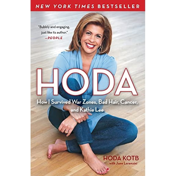 Pre-Owned Hoda: How I Survived War Zones, Bad Hair, Cancer, and Kathie Lee (Paperback) 1439189498 9781439189498