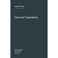 thumbnail image 1 of Carceral Capitalism (Semiotext(e) / Intervention Series), 1 of 2