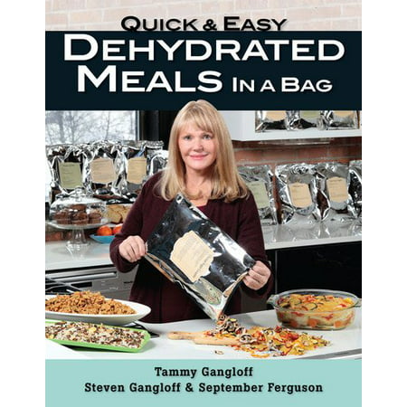 Quick and Easy Dehydrated Meals in a Bag