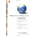 thumbnail image 1 of Pre-Owned Money Makes the World Go Around (Paperback) 0142000507 9780142000502, 1 of 1