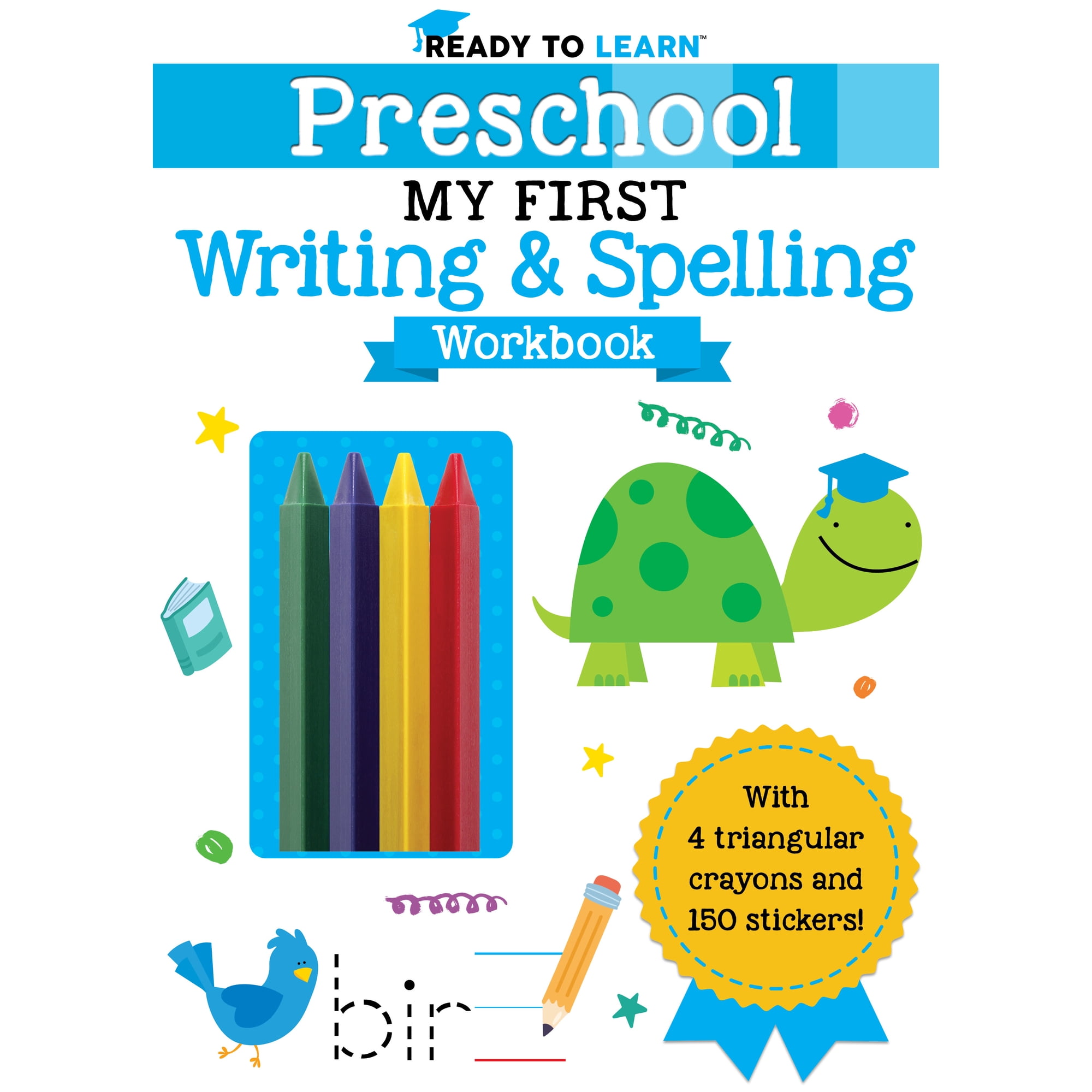 Ready to Learn: Preschool My First Writing and Spelling Workbook (Paperback)