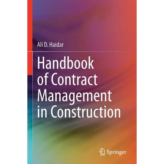 Handbook of Contract Management in Construction, (Paperback)