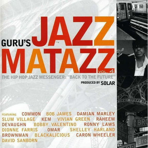 Guru - Jazzmatazz, Vol. 4: The Hip Hop Jazz Messenger "Back To The Future" - Music & Performance - CD