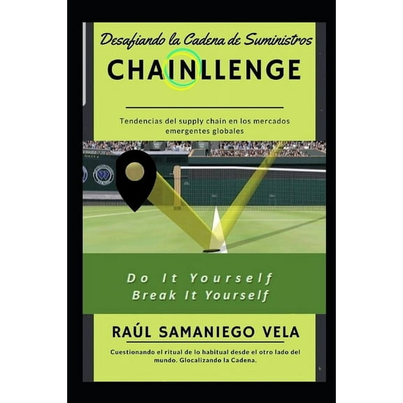 Ediciones Glocales 2020: Chainllenge: Desafiando La Cadena de Suministros (Paperback)