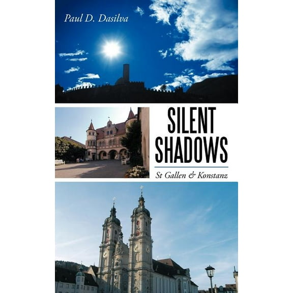 Silent Shadows: St Gallen & Konstanz (Paperback)