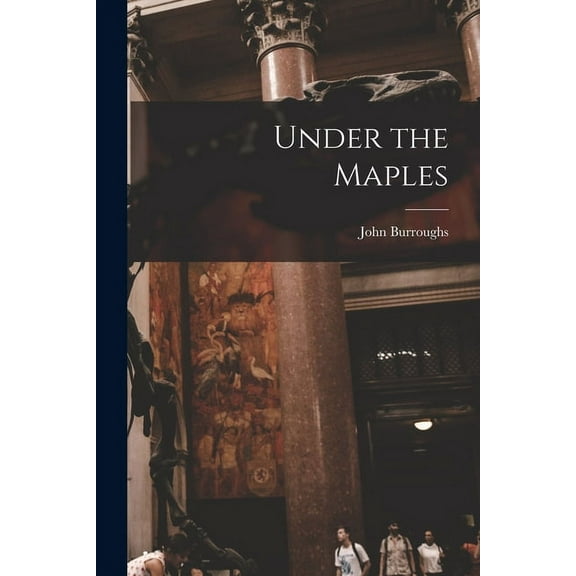 Under the Maples (Paperback)