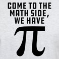 thumbnail image 3 of CafePress - Come To The Math Side We Have Pi Light T Shirt - Men's Classic Graphic T-Shirt, 3 of 4