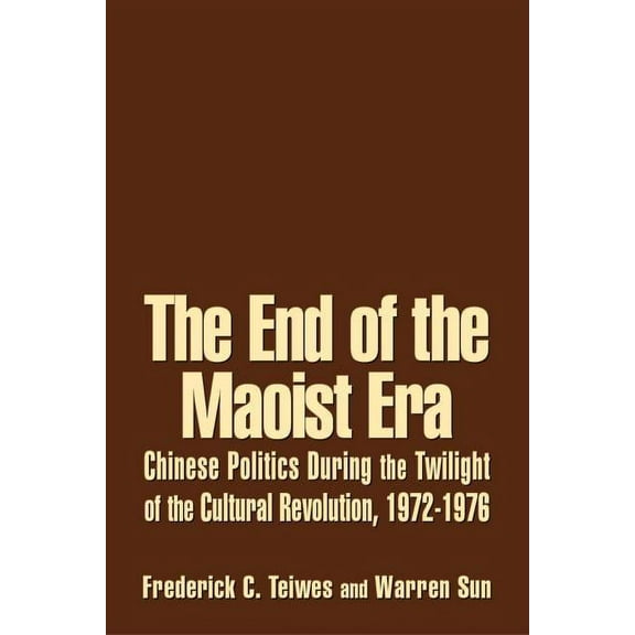 The End of the Maoist Era, (Hardcover)