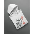 thumbnail image 3 of No Days Off . Hoodie Men -Image by Shutterstock, Male x-Large, 3 of 4