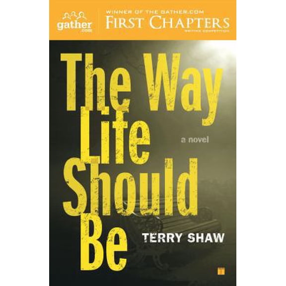 Pre-Owned The Way Life Should Be (Paperback) 1416563121 9781416563129