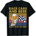 thumbnail image 2 of 100% Cotton Vintage Race Cars Checkered Flag Beer That's Why I'm Here T-Shirt, 2 of 5