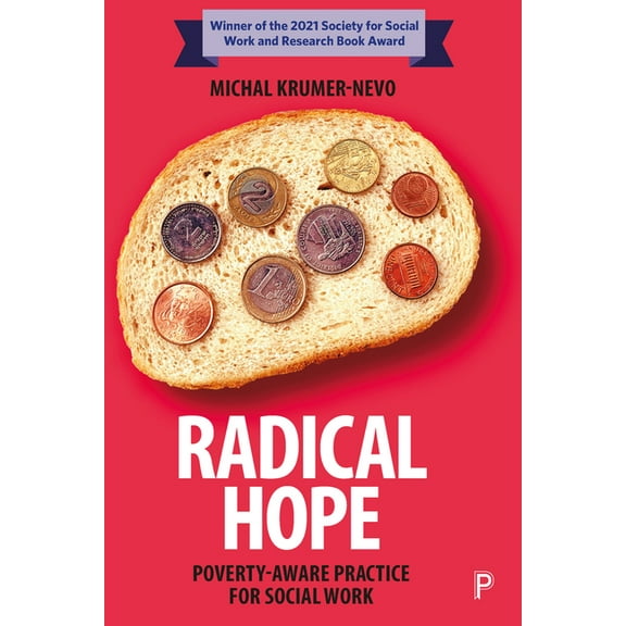 Radical Hope: Poverty-Aware Practice for Social Work, (Hardcover)