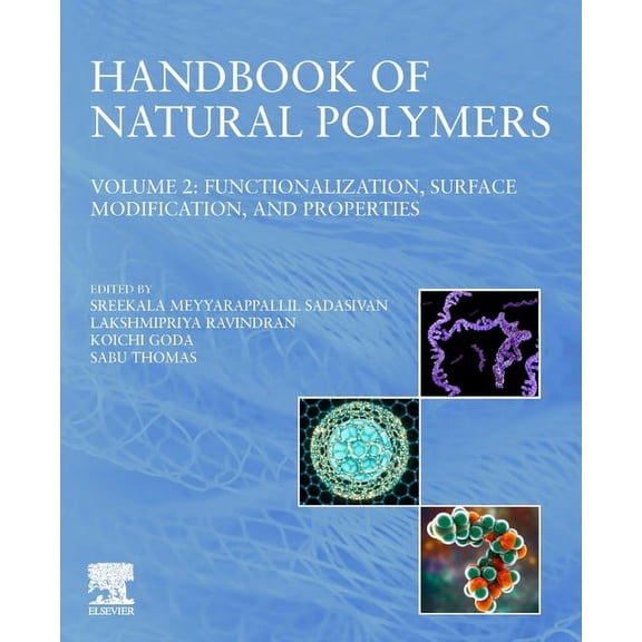Handbook of Natural Polymers, Volume 2: Functionalization, Surface Modification, and Properties, (Paperback)