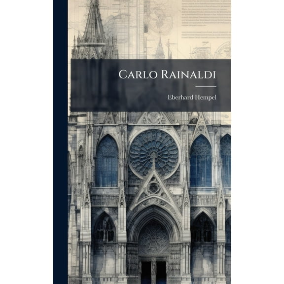 Carlo Rainaldi, (Hardcover)
