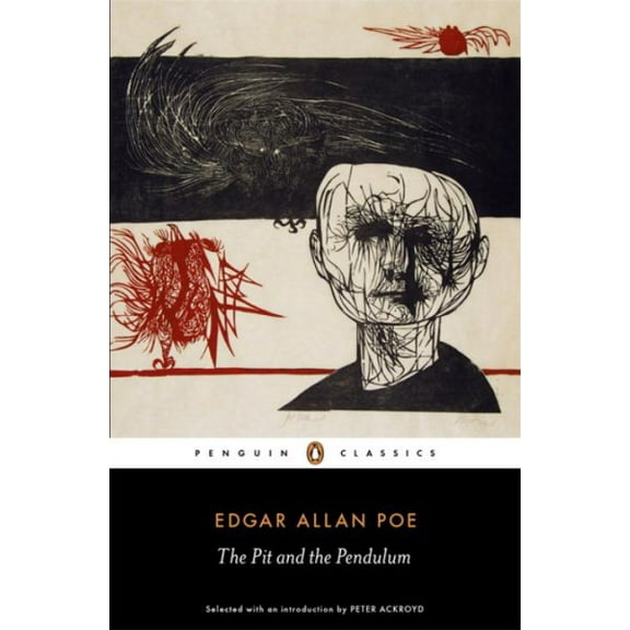 Penguin Classics the Pit and the Pendulum: The Essential Poe (Paperback) by Edgar Allan Poe