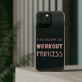 thumbnail image 3 of DistinctInk Clear Case for Apple iPhone 13 Pro MAX (6.7" Screen) - Look Cute After Workout Didn't Train Princess, 3 of 9