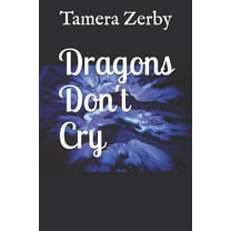 Dragons Don't Cry (Paperback)