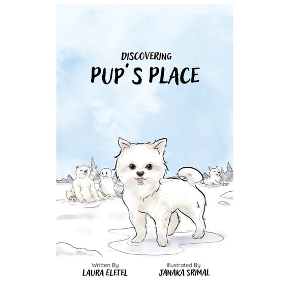 Discovering Pup's Place, (Hardcover)