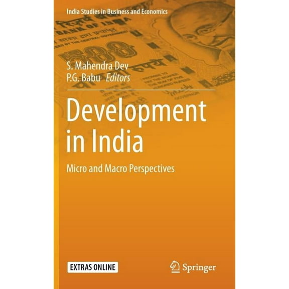 India Studies in Business and Economics Development in India: Micro and Macro Perspectives, (Hardcover)