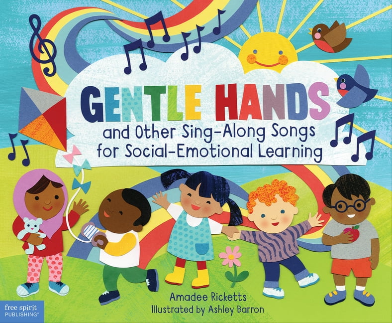 Gentle Hands and Other SingAlong Songs for SocialEmotional Learning