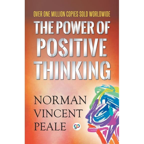 The Power of Positive Thinking, (Paperback)