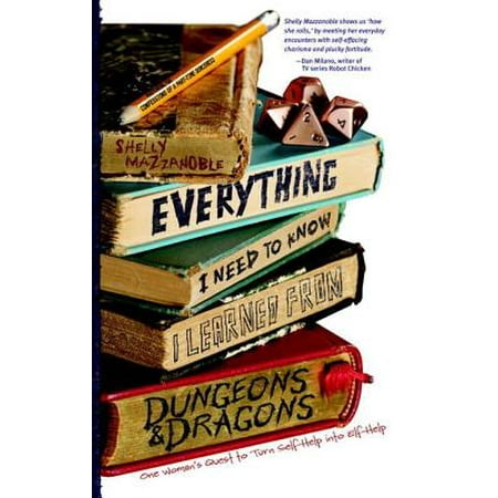 Everything I Need to Know I Learned from Dungeons & Dragons - (Best Dungeons And Dragons Novels)