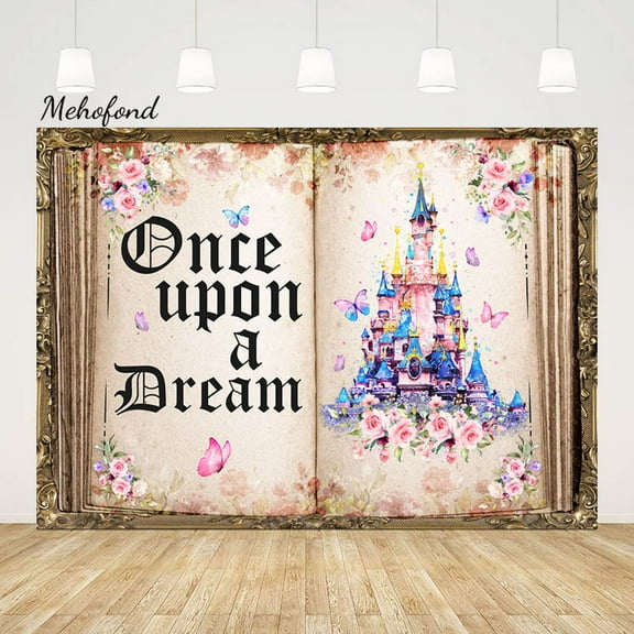 Mehofond Princess Birthday Portrait Photography Background Fairy Tale Book Once Upon a Dream Castle r Backdrop Photo Studio