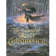 thumbnail image 1 of Pre-Owned The Legend of Saint Christopher: From the Golden Legend, Englished by William Caxton, 1483 (Hardcover) 0802853609 9780802853608, 1 of 1
