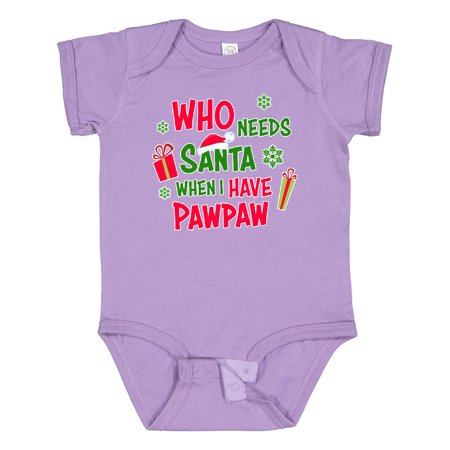 

Inktastic Who Needs Santa when I Have Pawpaw Gift Baby Boy or Baby Girl Bodysuit