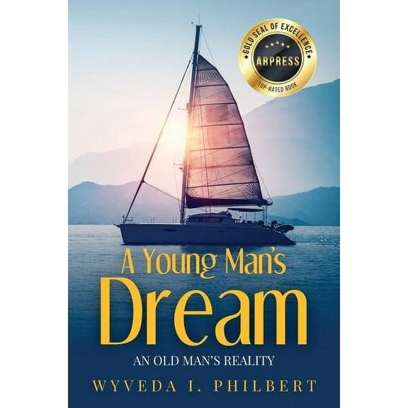 A Young Man's Dream / An Old Man's Reality, (Paperback)