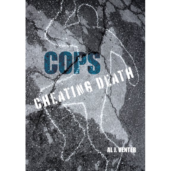 Pre-Owned Cops: Cheating Death: How One Man (So Far) Saved the Lives of Three Thousand Americans (Hardcover) 1599211076 9781599211077