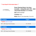 thumbnail image 2 of Power Steering Return Line Hose Assembly - Compatible with 1999 - 2004 Jeep Grand Cherokee 4.7L V8 GAS 2000 2001 2002 2003, 2 of 2
