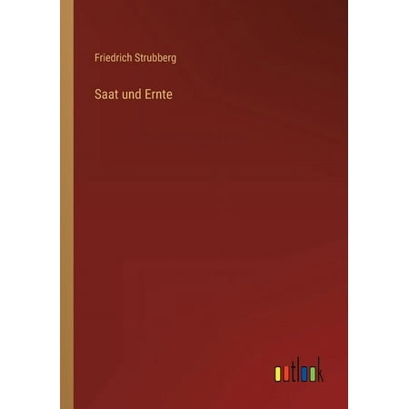 Saat und Ernte (Paperback)