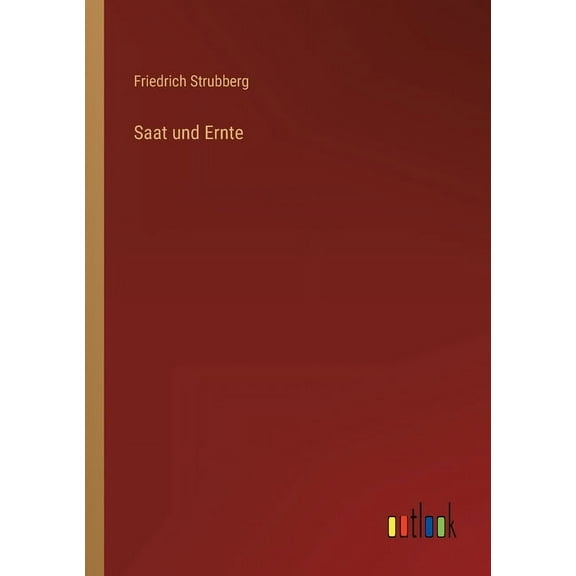 Saat und Ernte (Paperback)