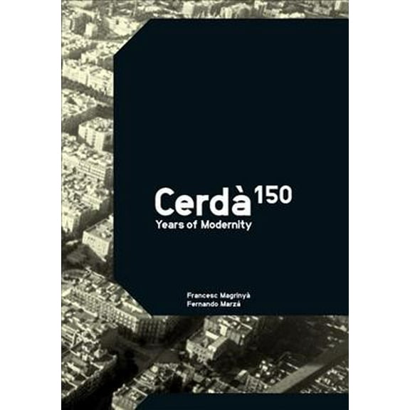 Cerda: 150 Years of Modernity (Hardcover)