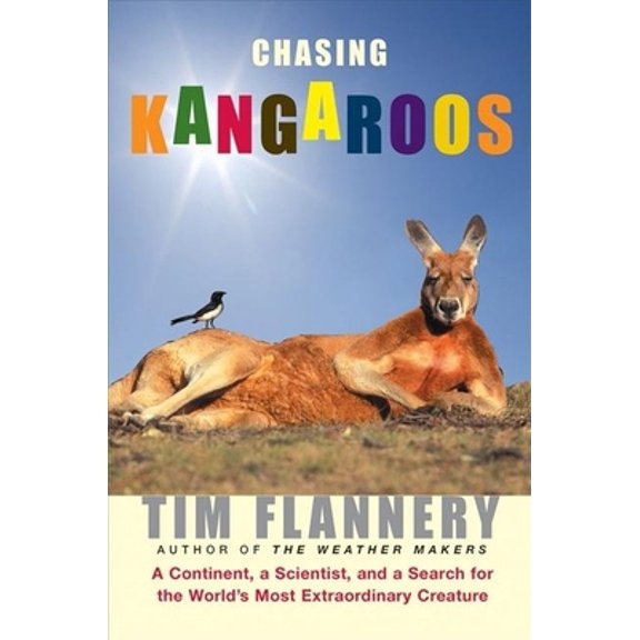 Pre-Owned Chasing Kangaroos: A Continent, a Scientist, and a Search for the World's Most Extraordinary Creature (Hardcover) 0802118526 9780802118523