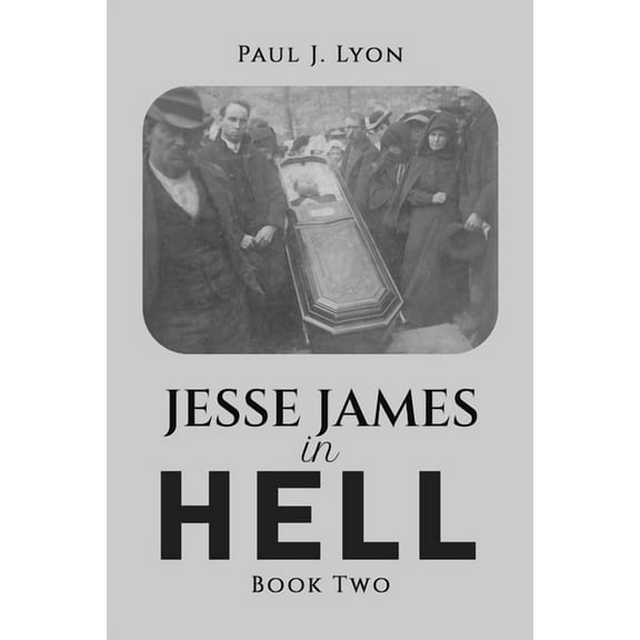 Jesse James in Hell - Book Two, (Paperback)