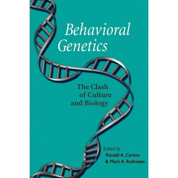 Clash of Culture and Biology: Behavioral Genetics: The Clash of Culture and Biology (Paperback)