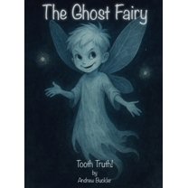 The Ghost Fairy, (Hardcover)